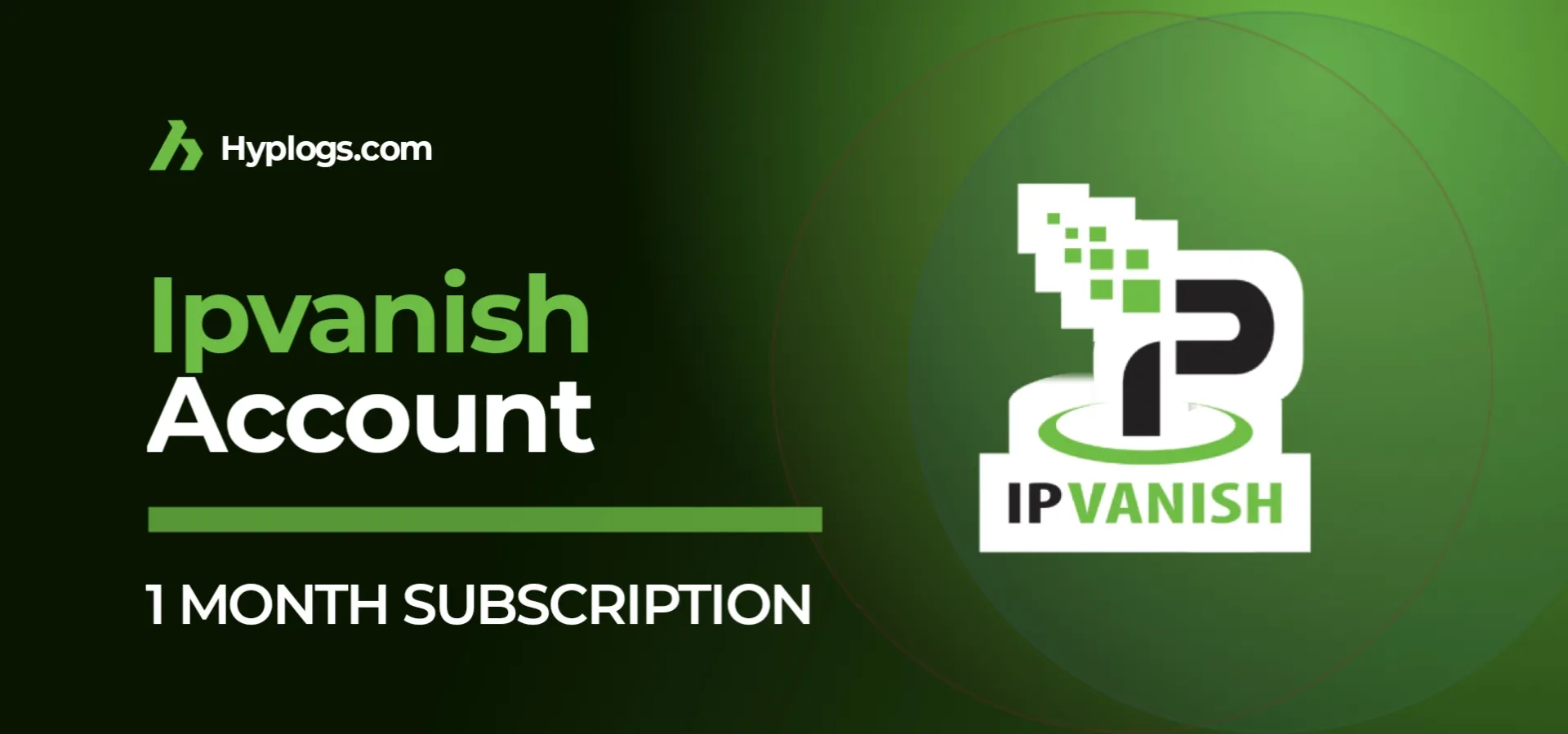IPVANISH 1  MONTH